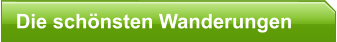Die schönsten Wanderungen