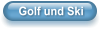 Golf und Ski