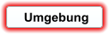 Umgebung