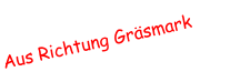 Aus Richtung Gräsmark
