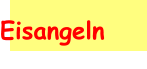 Eisangeln